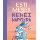 Esti mesék nehéz napokra