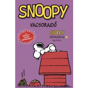 Snoopy képregények 19. rész - Vacsoraidő