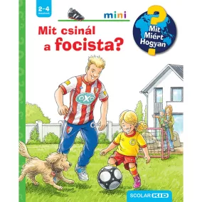 Mit csinál a focista – Mit? Miért? Hogyan? Mini (78.)