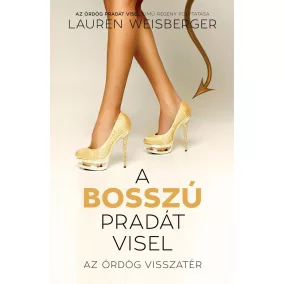 A bosszú Pradát visel - Az ördög visszatér