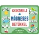 Gyakorolj mágneses betűkkel