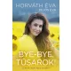 Bye-bye, tűsarok!