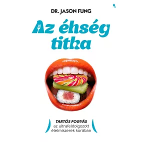 Az éhség titka