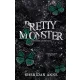 Pretty monster - Gyönyörű szörnyeteg - Éldekorált kiadás