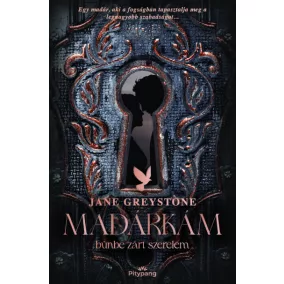 Madárkám – bűnbe zárt szerelem
