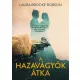 A hazavágyók átka
