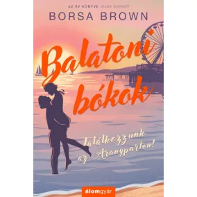 Dedikált - Borsa Brown: Balatoni bókok