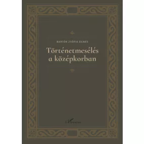 Történetmesélés a középkorban