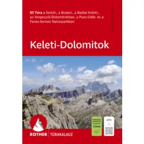 Keleti-Dolomitok Rother túrakalauz