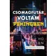 Csomagfutár voltam Pekingben