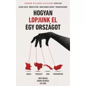Hogyan lopjunk el egy országot