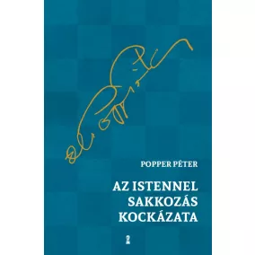 Az Istennel sakkozás kockázata
