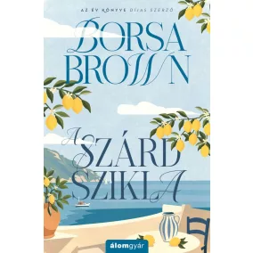   Dedikált - Borsa Brown: A szárd szikla - Bővített újrakiadás - Éldekorált kiadás