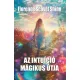 Az intuíció mágikus útja