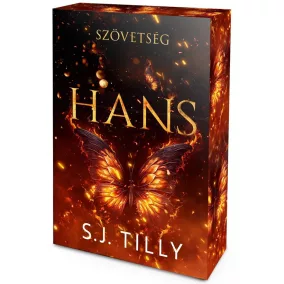 Szövetség – Hans - Éldekorált kiadás
