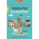Tökéletes ellentétek