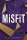 Misfit - A kívülálló (Prep 1.)
