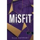 Misfit - A kívülálló (Prep 1.)