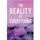 The Reality of Everything - Mindennek valósága (Flight & Glory 5.)