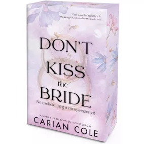   Don't Kiss the Bride – Ne csókold meg a menyasszonyt! - Éldekorált kiadás