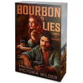 Bourbon & Lies – Laney és Grant - Éldekorált kiadás