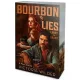 Bourbon & Lies – Laney és Grant - Éldekorált kiadás