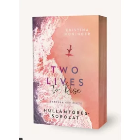 Two Lives to Rise - Isabella két élete