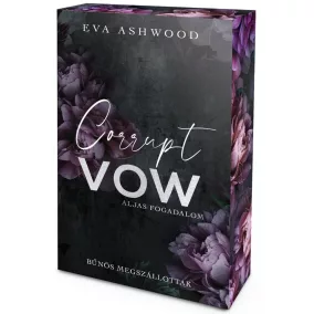 Corrupt Vow – Aljas fogadalom - Éldekorált kiadás