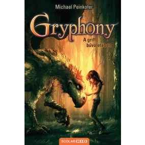 A griff bűvöletében – Gryphony 1. (2.kiadás)