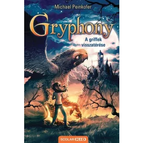 A griffek visszatérése – Gryphony 3. (2. kiadás)