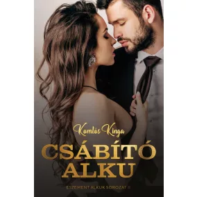 Csábító alku - Eszement alkuk sorozat I.