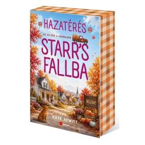 Hazatérés Starr's Fallba - Éldekorált kiadás