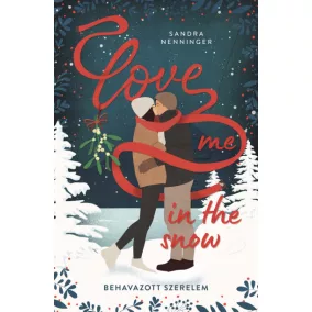 Love me in the snow - Behavazott szerelem