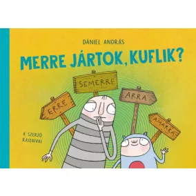 Merre jártok, kuflik?