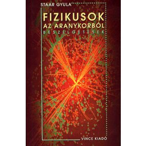 Fizikusok az aranykorból Fizikusok az aranykorból