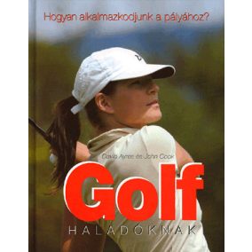 Golf haladóknak Golf haladóknak