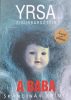 DEDIKÁLT - Yrsa Sigurdardóttir: A baba