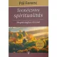 DEDIKÁLT - Pál Ferenc: Természetes spiritualitás - Meghittségben Istennel