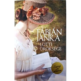 DEDIKÁLT - Fábián Janka: Lotti öröksége