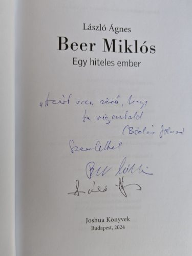 Dedikált - László Ágnes: Beer Miklós - Egy hiteles ember