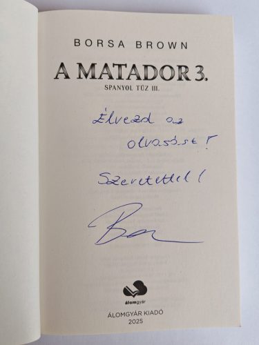 DEDIKÁLT - Borsa Brown: A matador 3.
