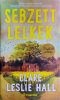 DEDIKÁLT - Clare Leslie Hall: Sebzett lelkek  