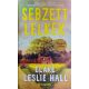 DEDIKÁLT - Clare Leslie Hall: Sebzett lelkek  