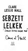 DEDIKÁLT - Clare Leslie Hall: Sebzett lelkek  
