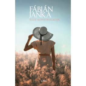 Dedikált - Fábián Janka: Julie Könyvkuckója