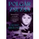 DEDIKÁLT - Polgár Zsuzsa: Lázadó királynő Hidegháború, szexizmus és küzdelmek a nagymesteri címért