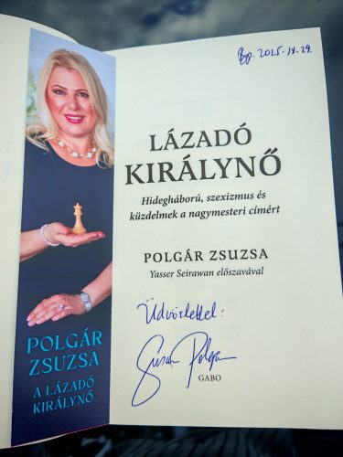 DEDIKÁLT - Polgár Zsuzsa: Lázadó királynő Hidegháború, szexizmus és küzdelmek a nagymesteri címért