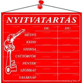 Információs tábla, 20x17,5 cm, "Nyitvatartás", piros   Információs tábla, 20x17,5 cm, "Nyitvatartás", piros
