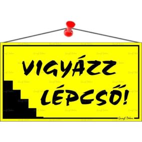 Információs tábla, 22,5x12,5 cm, "Vigyázz lépcső!", sárga   Információs tábla, 22,5x12,5 cm, "Vigyázz lépcső!", sárga