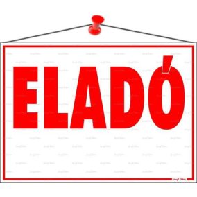 Információs tábla, 35x25 cm, "Eladó" Információs tábla, 35x25 cm, "Eladó"